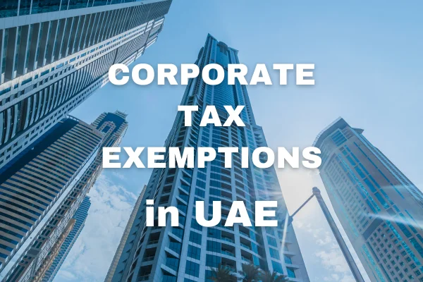 Corporate tax exemptions in UAE