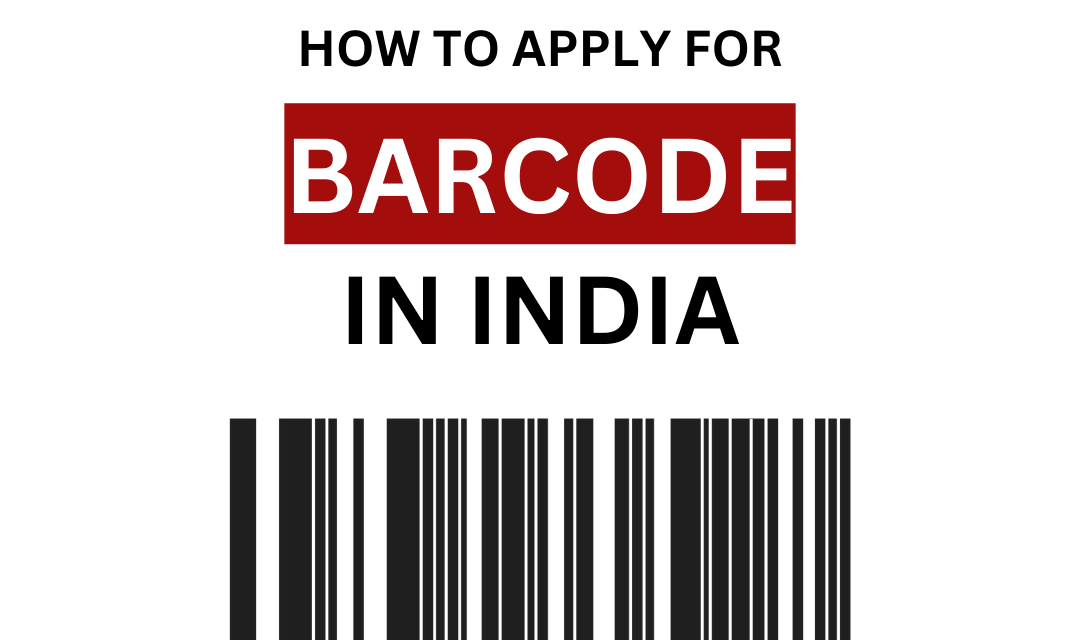How to Apply for Barcode in INDIA?