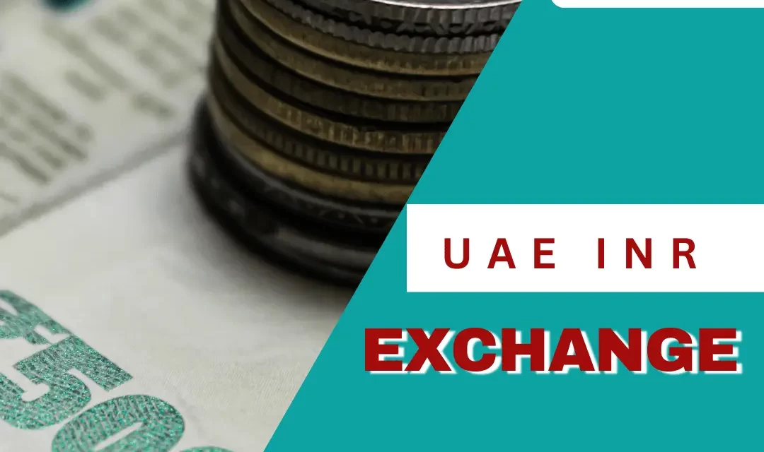 UAE-INR Exchange
