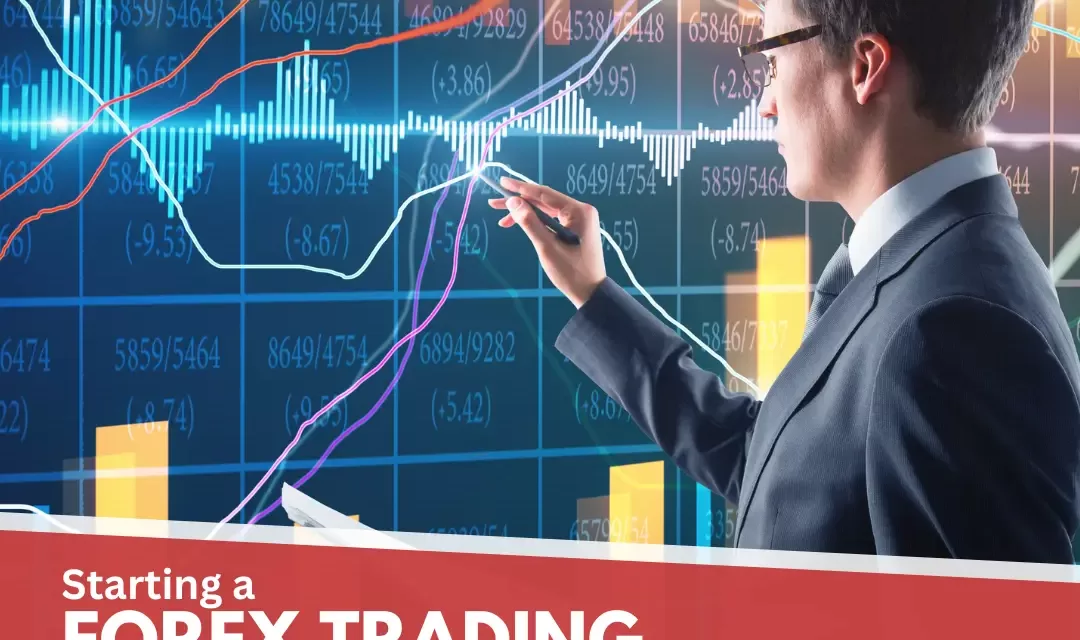 Starting a Forex Trading Company in Dubai: A comprehensive guide
