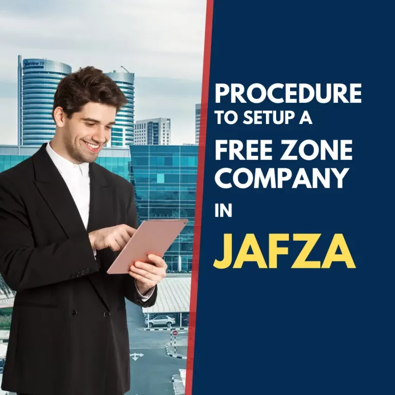 Procedure to Setup a Free Zone Company in JAFZA