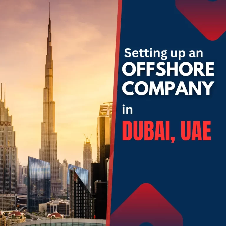 Setting up an Offshore Company in Dubai, UAE