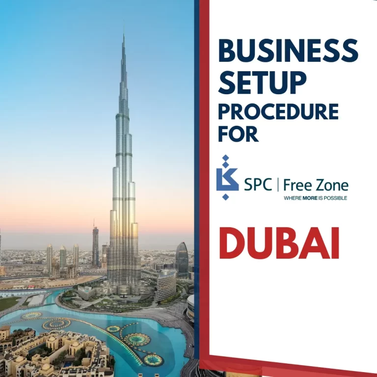 Business Setup Procedure for SPC Freezone Dubai
